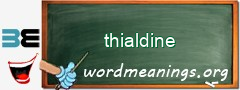 WordMeaning blackboard for thialdine